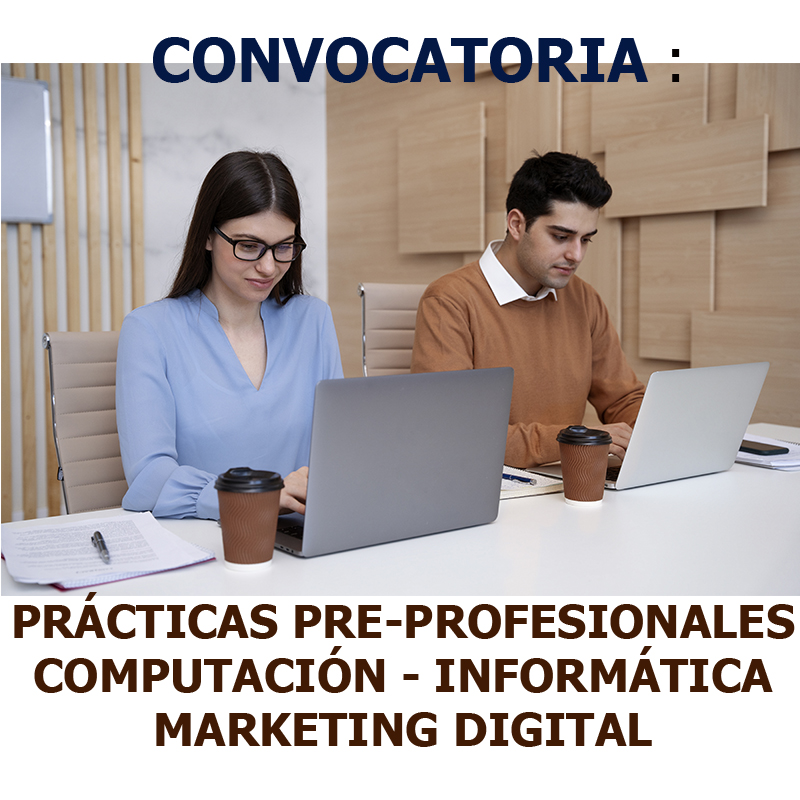 CONVOCATORIA PRACTICAS PRE PROFESIONALES – TRUJILLO PERU